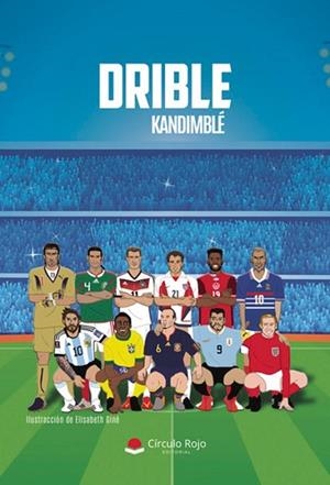 DRIBLE | 9788410820906 | KANDIMBLÉ