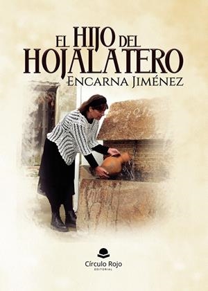 HIJO DEL HOJALATERO, EL | 9791370164607 | JIMÉNEZ, ENCARNA