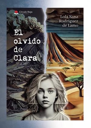 OLVIDO DE CLARA, EL | 9788410978768 | SANZ RODRÍGUEZ DE LAMO, LOLA