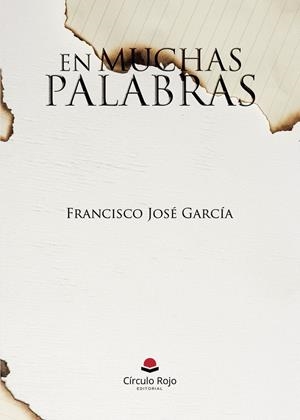 EN MUCHAS PALABRAS | 9788410820623 | JOSÉ GARCÍA, FRANCISCO