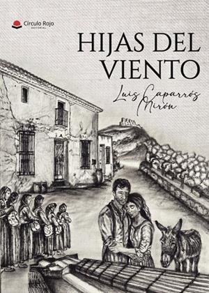 HIJAS DEL VIENTO | 9791370088361 | CAPARRÓS MIRÓN, LUIS