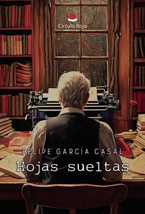 HOJAS SUELTAS | 9791370080556 | GARCÍA CASAL, FELIPE