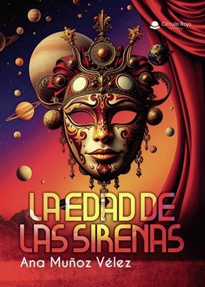 EDAD DE LAS SIRENAS, LA | 9791370089238 | MUÑOZ VÉLEZ, ANA