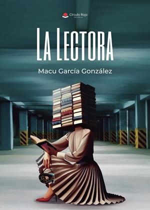 LECTORA, LA | 9791370087210 | GARCÍA GONZÁLEZ, MACU