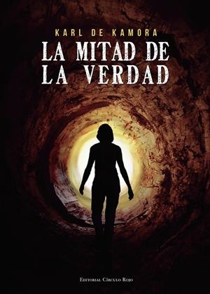 MITAD DE LA VERDAD, LA | 9788490760222 | DE KAMORA, KARL