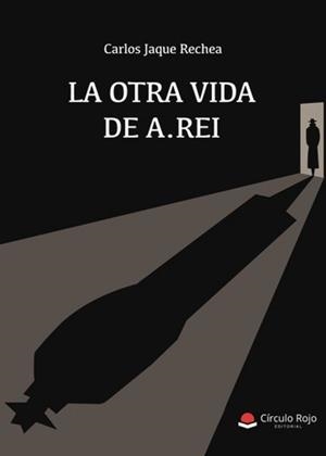 OTRA VIDA DE A.REI, LA | 9788410737747 | JAQUE RECHEA, CARLOS