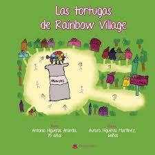 TORTUGAS DE RAINBOW VILLAGE, LAS | 9788410976399 | HIGUERAS ARANDA, ANTONIO