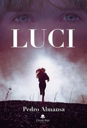 LUCI | 9788410978379 | ALMANSA GARCÍA, PEDRO
