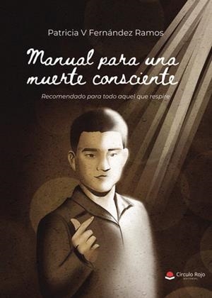 MANUAL PARA UNA MUERTE CONSCIENTE | 9791370088163 | FERNÁNDEZ RAMOS, PATRICIA V.