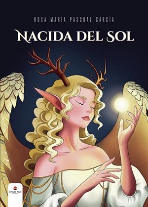 NACIDA DEL SOL | 9791370082529 | PASCUAL GARCÍA, ROSA MARÍA