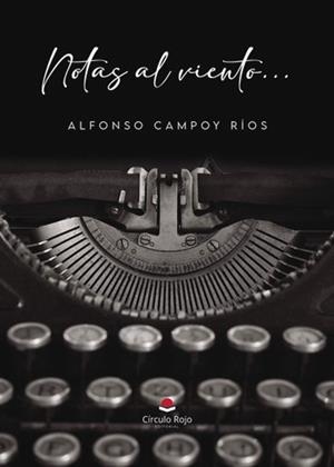 NOTAS AL VIENTO | 9788410828490 | CAMPOY RÍOS, ALFONSO