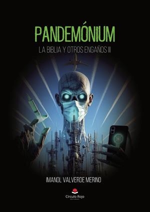 PANDEMÓNIUM - LA BIBLIA Y OTROS ENGAÑOS III | 9788410970847 | VALVERDE MERINO, IMANOL