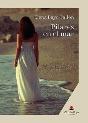 PILARES EN EL MAR | 9791370081386 | BAYO TALLÓN, ELENA