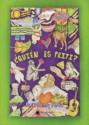 QUIÉN ES PRITI? | 9791370089146 | LUCERO PÉREZ, ROCÍO