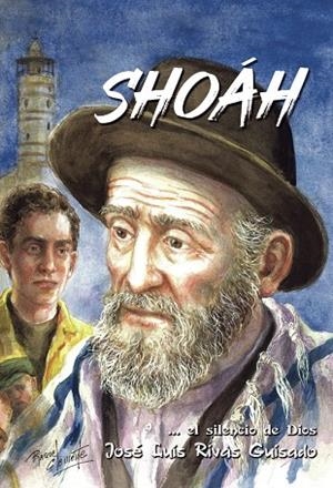 SHOÁH EL SILENCIO DE DIOS | 9791370088187 | RIVAS GUISADO, JOSE LUIS
