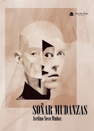 SOÑAR MUDANZAS | 9791370081270 | SECO MUÑOZ, AVELINO