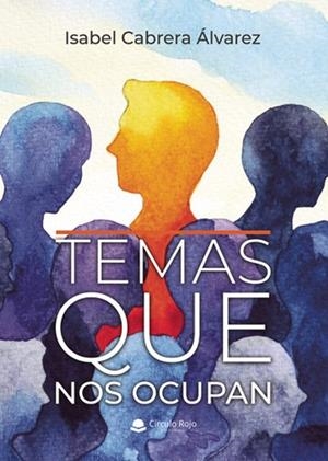 TEMAS QUE NOS OCUPAN | 9791370088064 | CABRERA ÁLVAREZ, ISABEL