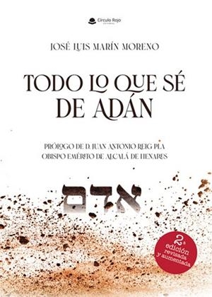 TODO LO QUE SÉ DE ADÁN | 9788410977020 | MARÍN MORENO, JOSÉ LUIS