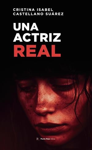 ACTRIZ REAL, UNA | 9799731260135 | CASTELLANO SUARÉZ, CRISTINA ISABEL