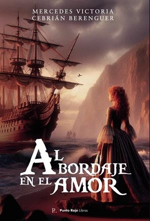 AL ABORDAJE EN EL AMOR | 9798640560718 | CEBRIÁN BERENGUER, MERCEDES VICTORIA