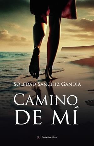 CAMINO DE MÍ | 9796993966553 | SANCHIZ GANDÍA, SOLEDAD