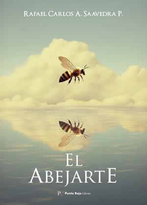 ABEJARTE, EL | 9796485965118 | SAAVEDRA P., RAFAEL CARLOS A.