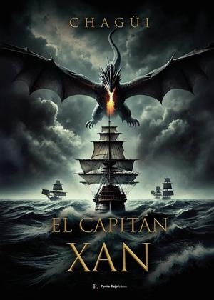 CAPITÁN XAN, EL | 9799900759064 | CHAGÜI