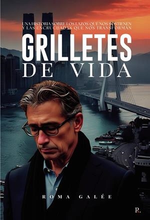 GRILLETES DE VIDA | 9790567990135 | GALÉE, ROMA