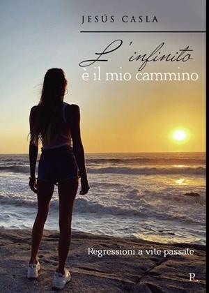 INFINITO È IL MIO CAMMINO, L' | 9798396692589 | CASLA FRANCISCO, JESÚS