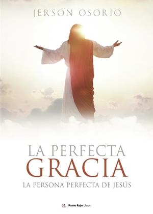 PERFECTA GRACIA, LA | 9798851152979 | ALEXANDER OSORIO, JERSON