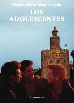 ADOLESCENTES, LOS | 9790890823681 | VÁZQUEZ LEÓN, MARTÍN ISIDRO