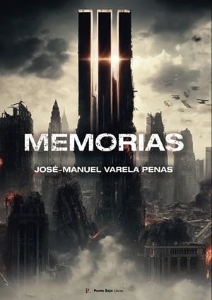 MEMORIAS (JOSÉ MANUEL VARELA PENA) | 9790670123512 | VARELA PENA, JOSÉ MANUEL
