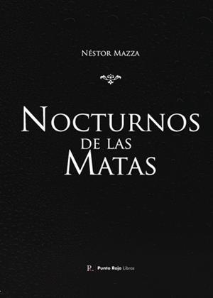 NOCTURNOS DE LAS MATAS | 9790890245759 | JIMÉNEZ RODRÍGUEZ, JUAN RAMÓN