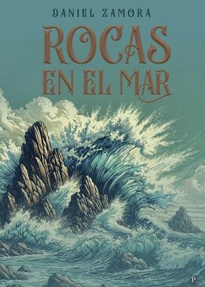ROCAS EN EL MAR | 9791862120890 | ZAMORA GONZÁLEZ, DANIEL