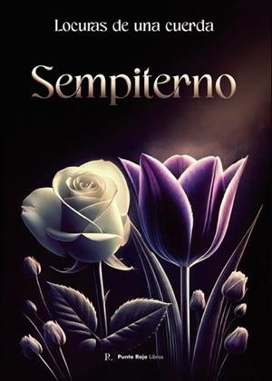SEMPITERNO. | 9793584967524 | LOCURAS DE UNA CUERDA