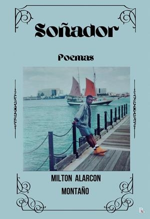 SOÑADOR | 9797471966218 | ALARCÓN MONTAÑO, MILTON