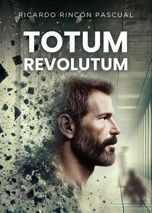 TOTUM REVOLUTUM | 9790236357351 | RINCÓN PASCUAL, RICARDO