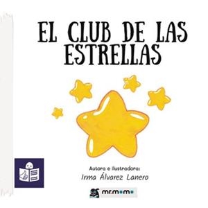 CLUB DE LAS ESTRELLAS, EL | 9791387646301 | ALVÁREZ LANERO, IRMA