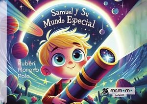 SAMUEL Y SU MUNDO ESPECIAL | 9788410372122 | MORENO POLO, RUBÉN