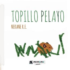 TOPILLO PELAYO | 9791387646387 | R.E., NEKANE