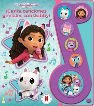 CANTA CANCIONES GENIALES CON GABBY | 9798384601364 | GABBY'S DOLLHOUSE