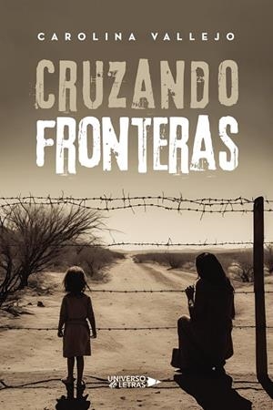 CRUZANDO FRONTERAS | 9788410276802 | VALLEJO, CAROLINA