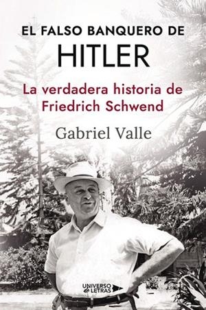 FALSO BANQUERO DE HITLER, EL | 9788410461260 | VALLE, GABRIEL