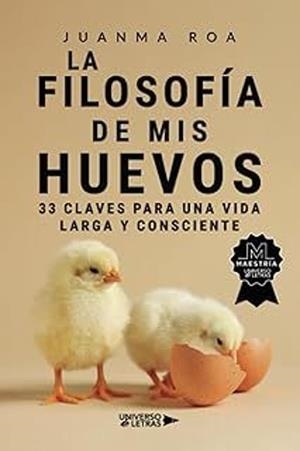 FILOSOFÍA DE MIS HUEVOS, LA | 9788410265141 | ROA, JUANMA
