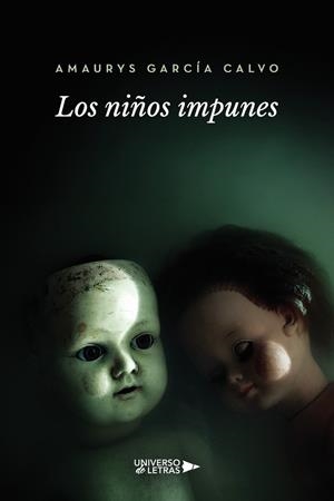 NIÑOS IMPUNES, LOS | 9788410460867 | GARCÍA CALVO, AMAURYS