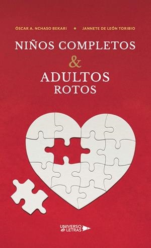 NIÑOS COMPLETOS & ADULTOS ROTOS | 9788410461482 | NCHASO BEKARI, ÓSCAR A.