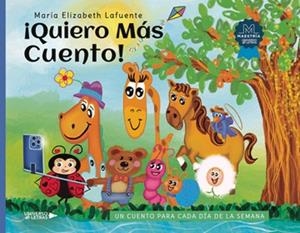 QUIERO MÁS CUENTO! | 9788419614957 | ELIZABETH LAFUENTE, MARÍA