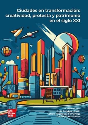 CIUDADES EN TRANSFORMACIÓN | 9788448647643 | RODRIGO MARTÍN, LUIS