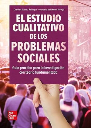 ESTUDIO CUALITATIVO DE LOS PROBLEMAS SOCIALES, EL | 9788448624323 | RELINQUE, CRISTIAN, SUÁREZ