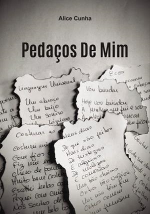 PEDAÇOS DE MIM | 9789899263031 | CUNHA, ALICE